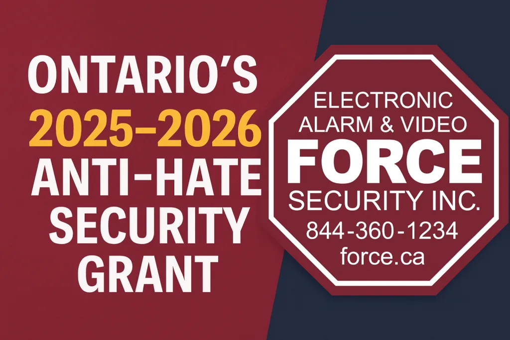 Ontario’s 2025–2026 Anti-Hate Security Grant graphic with Force Security logo and contact number